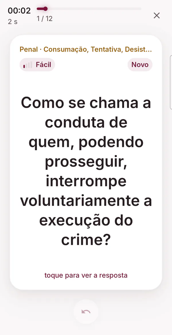Frente de um card: a pergunta “Como se chama a conduta de quem, podendo prosseguir, interrompe voluntariamente a execução do crime?”, com o aviso “toque para ver a resposta”.