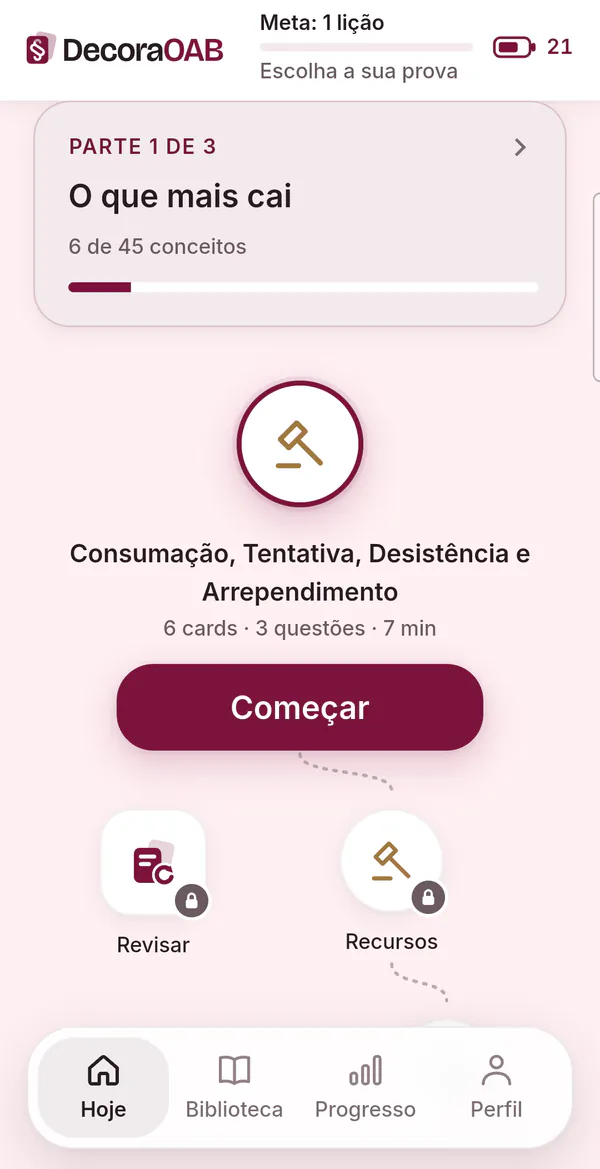 Tela Hoje do DecoraOAB: a trilha “O que mais cai”, com a lição do dia de Direito Penal, 6 cards e 3 questões, e o botão Começar.