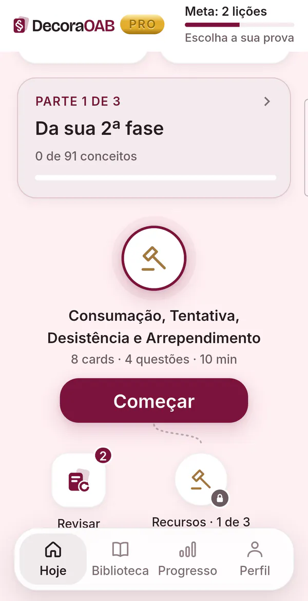 Tela Hoje no plano PRO: a trilha “Da sua 2ª fase”, com a lição de 8 cards e 4 questões e o botão Começar.